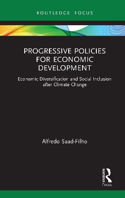 Progressive Policies for Economic Development: Economic Diversification and Social Inclusion after Climate Change book