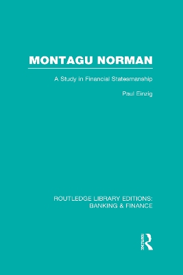 Montagu Norman by Paul Einzig