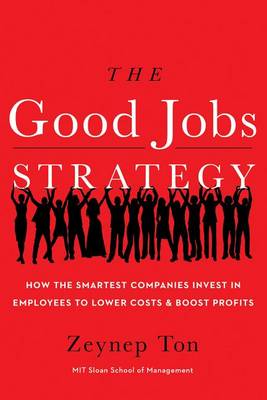 Good Jobs Strategy book