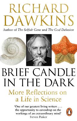 Brief Candle in the Dark by Richard Dawkins