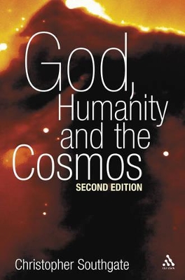 God, Humanity and the Cosmos by Dr. Christopher Southgate