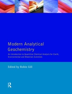 Modern Analytical Geochemistry by Robin Gill