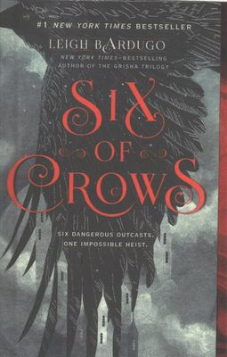 Six of Crows by Leigh Bardugo