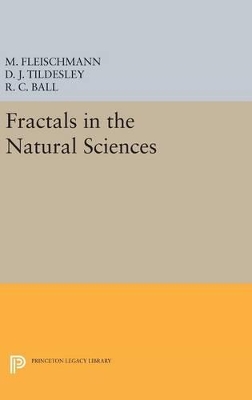 Fractals in the Natural Sciences by M. Fleischmann