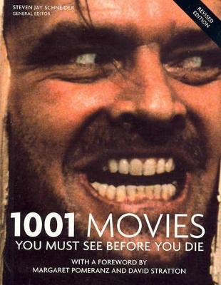 1001 Movies You Must See Before You Die by Steven Jay Schneider