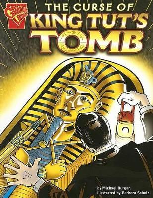 Curse of King Tut's Tomb by Michael Burgan