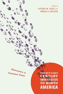 Twenty-First-Century Immigration to North America book
