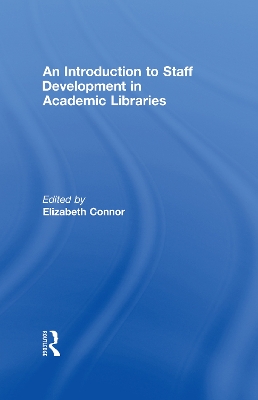 Introduction to Staff Development in Academic Libraries book