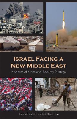 Israel Facing a New Middle East book