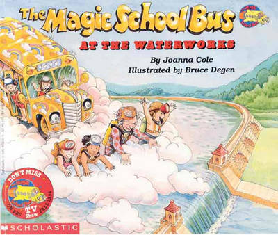 Magic School Bus at the Waterworks book