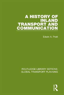 A History of Inland Transport and Communication by Edwin A. Pratt