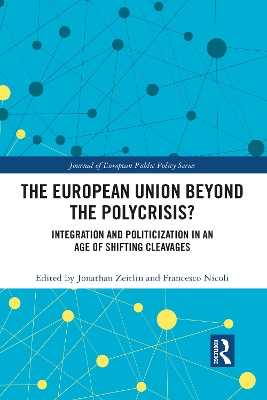 The European Union Beyond the Polycrisis?: Integration and politicization in an age of shifting cleavages book