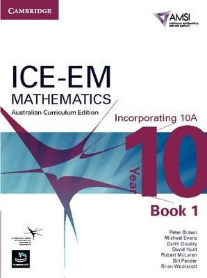 ICE-EM Mathematics Australian Curriculum Edition Year 10 Incorporating 10A Book 1 book