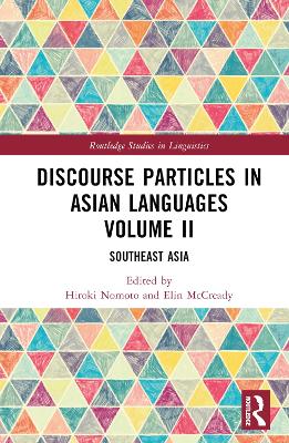 Discourse Particles in Asian Languages Volume II: Southeast Asia book