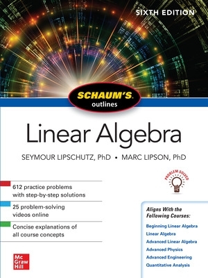 Schaum's Outline of Linear Algebra, Sixth Edition book