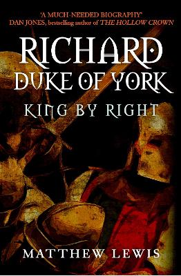 Richard, Duke of York by Matthew Lewis