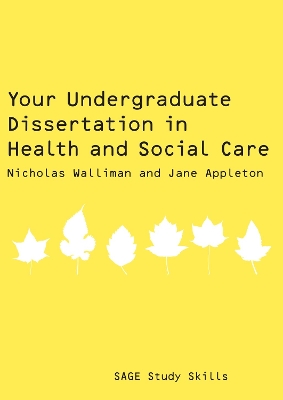 Your Undergraduate Dissertation in Health and Social Care book
