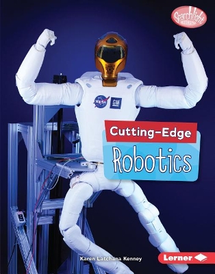 Cutting-Edge Robotics by Karen Kenney