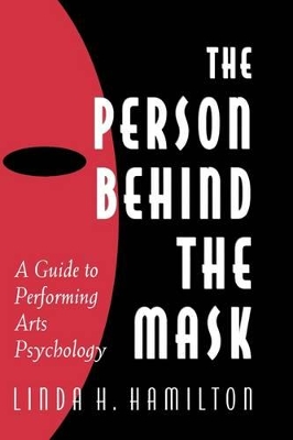 The Person Behind the Mask by Linda H. Hamilton