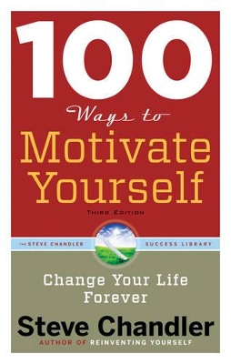 100 Ways to Motivate Yourself book