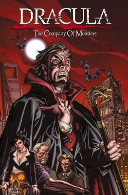 Dracula: The Company of Monsters Vol. 1 book