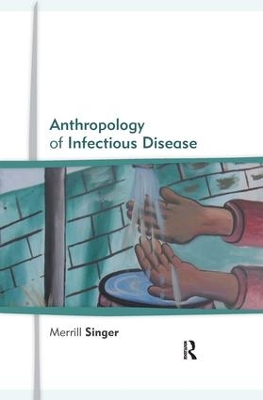 Anthropology of Infectious Disease book