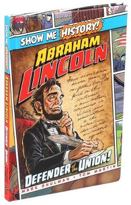 Abraham Lincoln: Defender of the Union! book