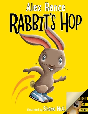 Rabbit's Hop: A Tiger & Friends book book