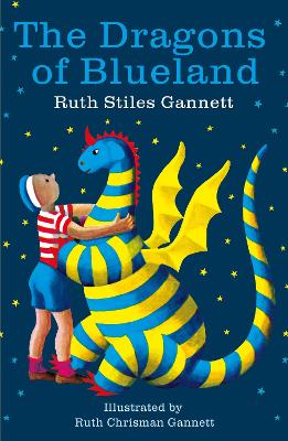 The Dragons of Blueland: My Father's Dragon Book Three by Ruth Stiles Gannett