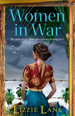 Women in War: An emotional and powerful family saga from bestseller Lizzie Lane book