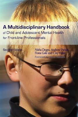 Multidisciplinary Handbook of Child and Adolescent Mental Health for Front-line Professionals book