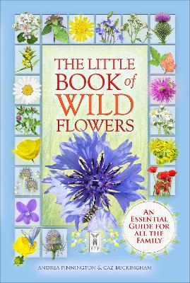 The Little Book of Wild Flowers book