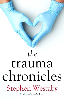 The Trauma Chronicles book