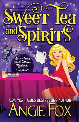 Sweet Tea and Spirits book