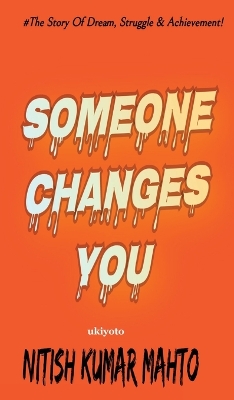 Someone Changes You book