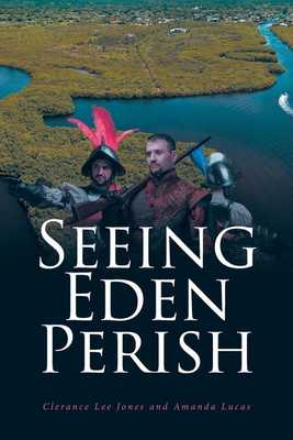 Seeing Eden Perish book