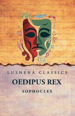 Oedipus Rex by Sophocles