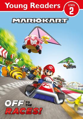 Official Mario Kart: Young Reader – Off to the Races! book