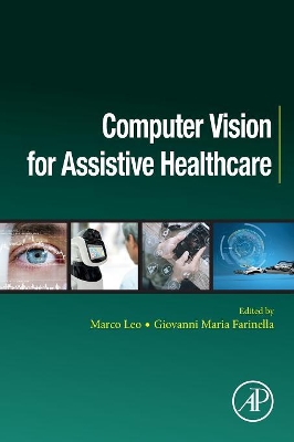 Computer Vision for Assistive Healthcare book