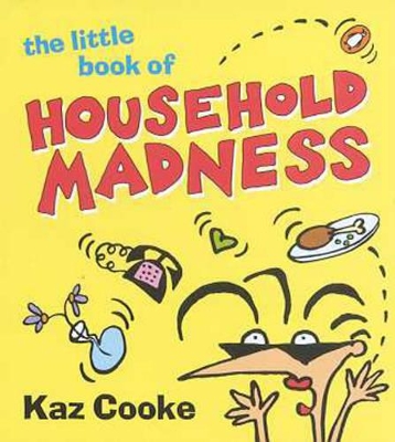 Little Book of Household Madness book