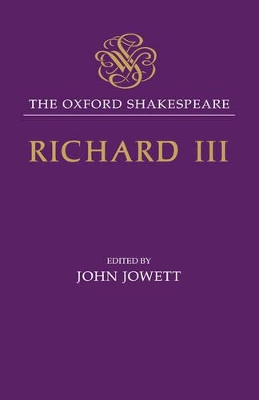 The Oxford Shakespeare: The Tragedy of King Richard III book