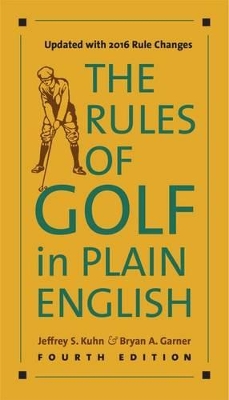 Rules of Golf in Plain English, Fourth Edition book