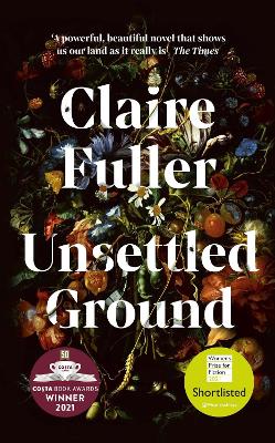 Unsettled Ground: Winner of the Costa Novel Award 2021 book