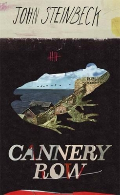 Cannery Row by Mr John Steinbeck