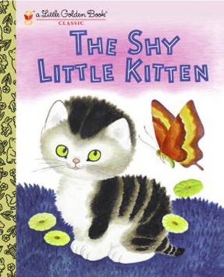 The Shy Little Kitten by Cathleen Schurr