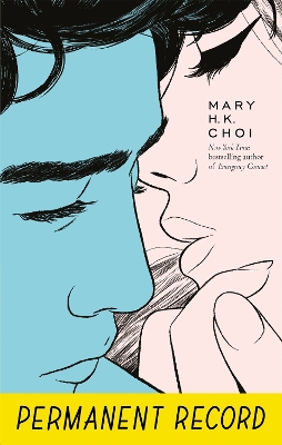 Permanent Record by Mary H K Choi