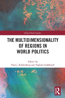 The Multidimensionality of Regions in World Politics book