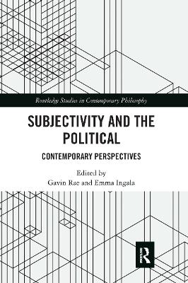 Subjectivity and the Political: Contemporary Perspectives book