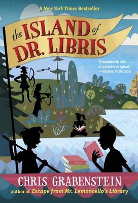 The Island of Dr Libris by Chris Grabenstein