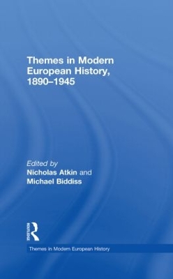 Themes in Modern European History, 1890-1945 book